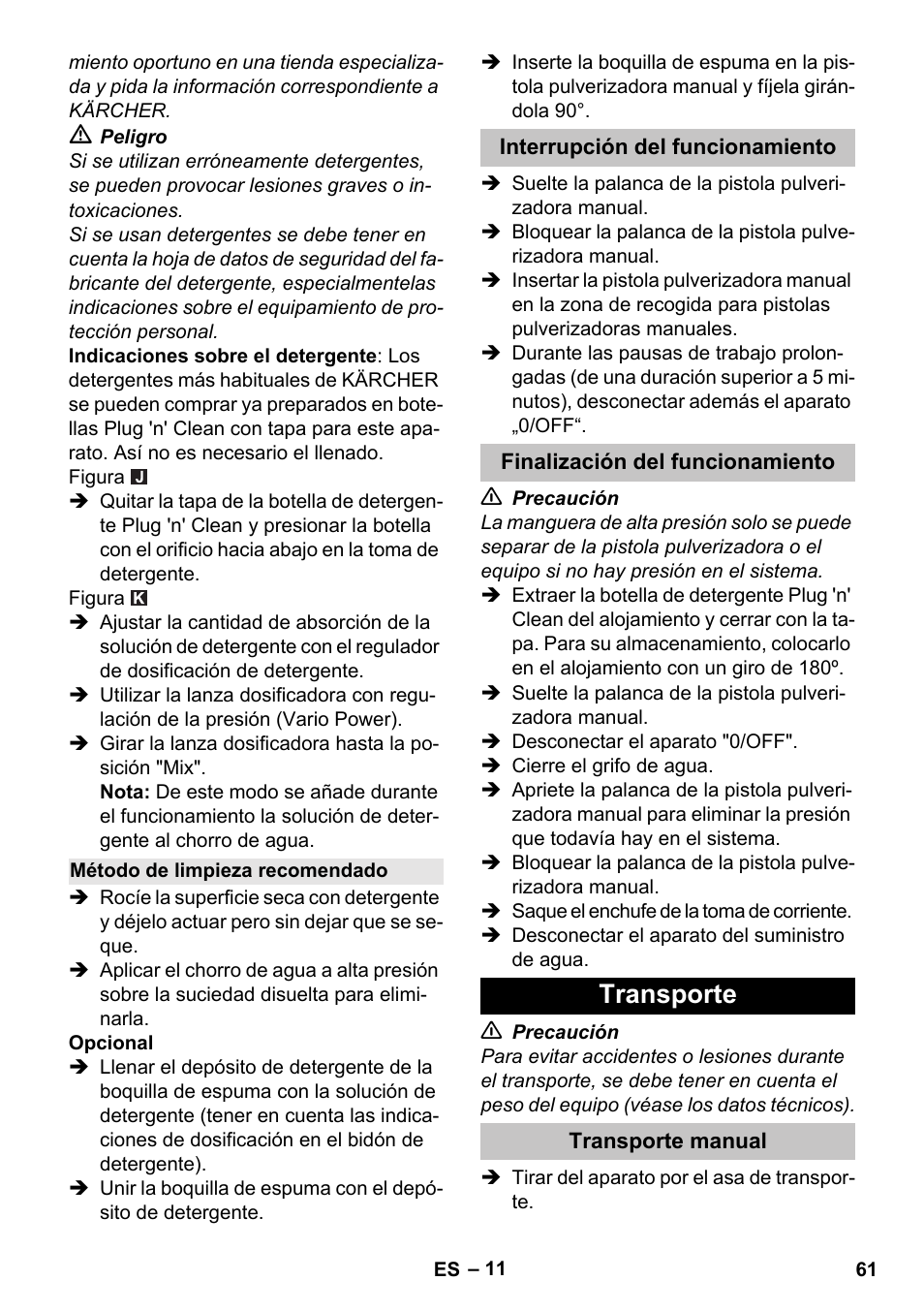 Método de limpieza recomendado, Interrupción del funcionamiento, Finalización del funcionamiento | Transporte, Transporte manual | Karcher K 7 User Manual | Page 61 / 288