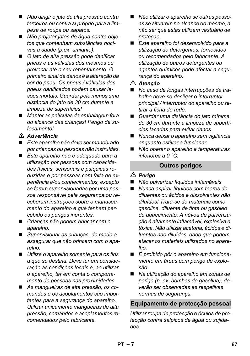 Outros perigos, Equipamento de protecção pessoal | Karcher K 7 User Manual | Page 67 / 288