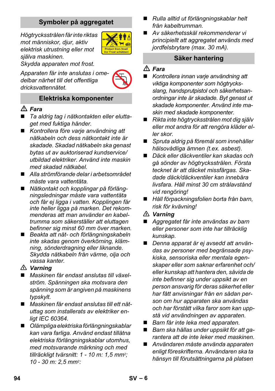 Symboler på aggregatet, Elektriska komponenter, Säker hantering | Karcher K 7 User Manual | Page 94 / 288