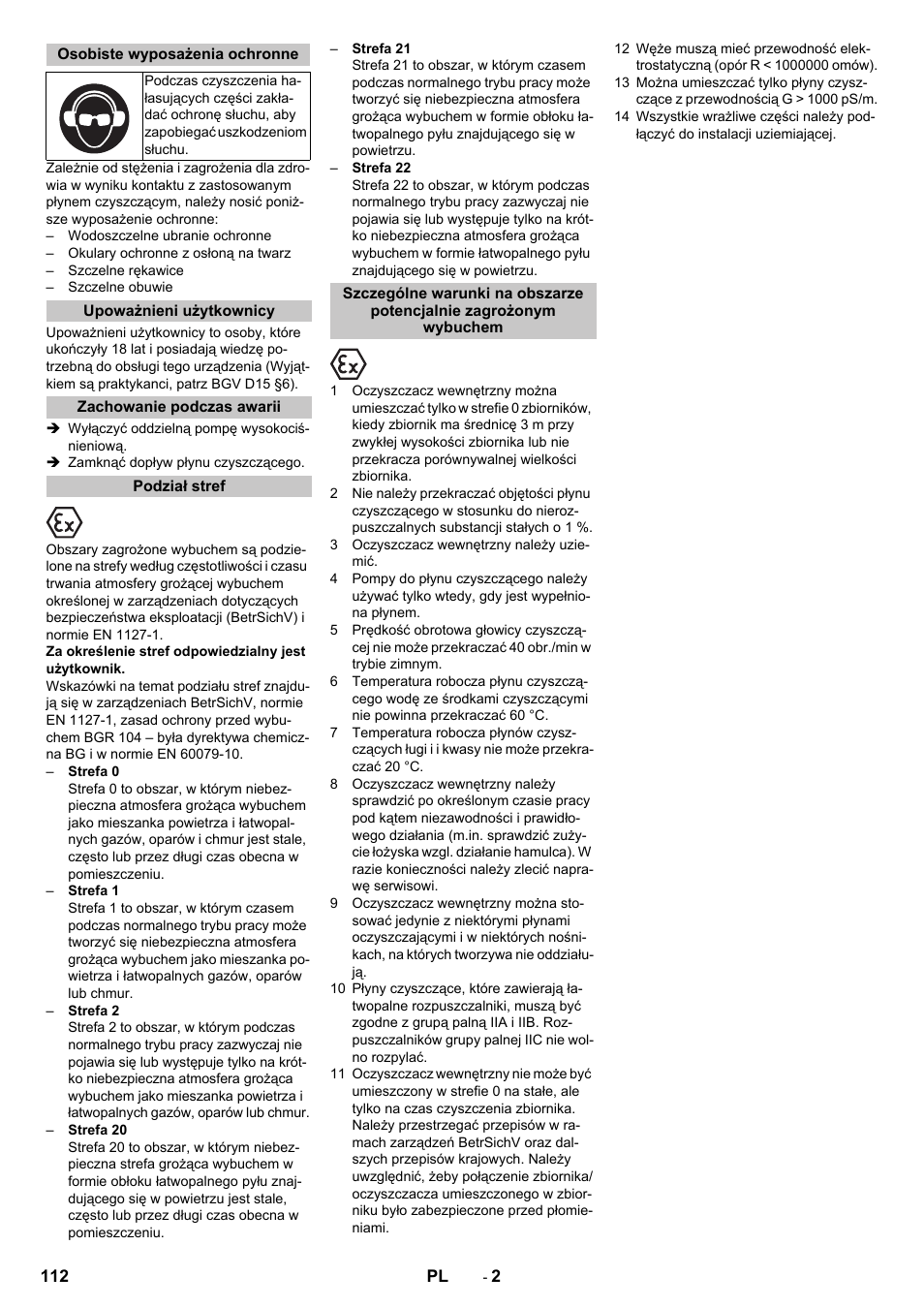 Osobiste wyposażenia ochronne, Upoważnieni użytkownicy, Zachowanie podczas awarii | Podział stref | Karcher HKS 100 User Manual | Page 112 / 124