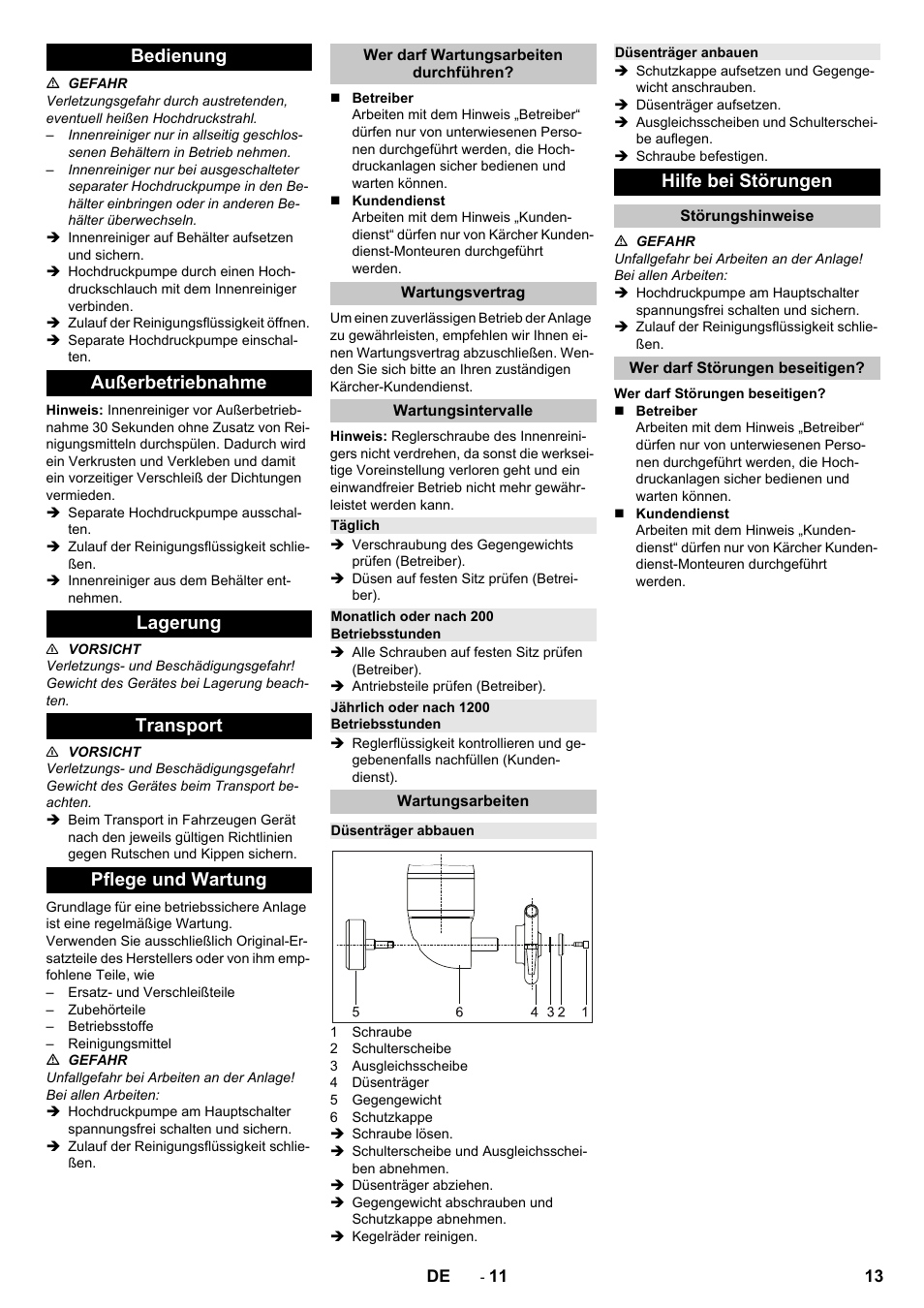 Bedienung, Außerbetriebnahme, Lagerung | Transport, Pflege und wartung, Wer darf wartungsarbeiten durchführen, Wartungsvertrag, Wartungsintervalle, Täglich, Monatlich oder nach 200 betriebsstunden | Karcher HKS 100 User Manual | Page 13 / 124