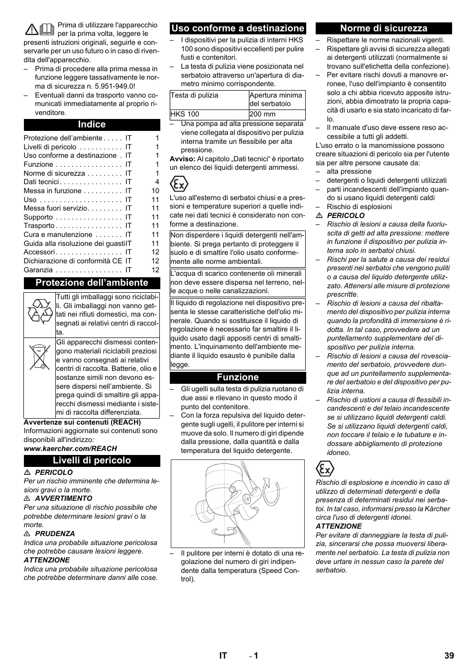 Italiano, Indice, Protezione dell’ambiente | Livelli di pericolo, Uso conforme a destinazione, Funzione, Norme di sicurezza, Livelli di pericolo uso conforme a destinazione, Funzione norme di sicurezza | Karcher HKS 100 User Manual | Page 39 / 124