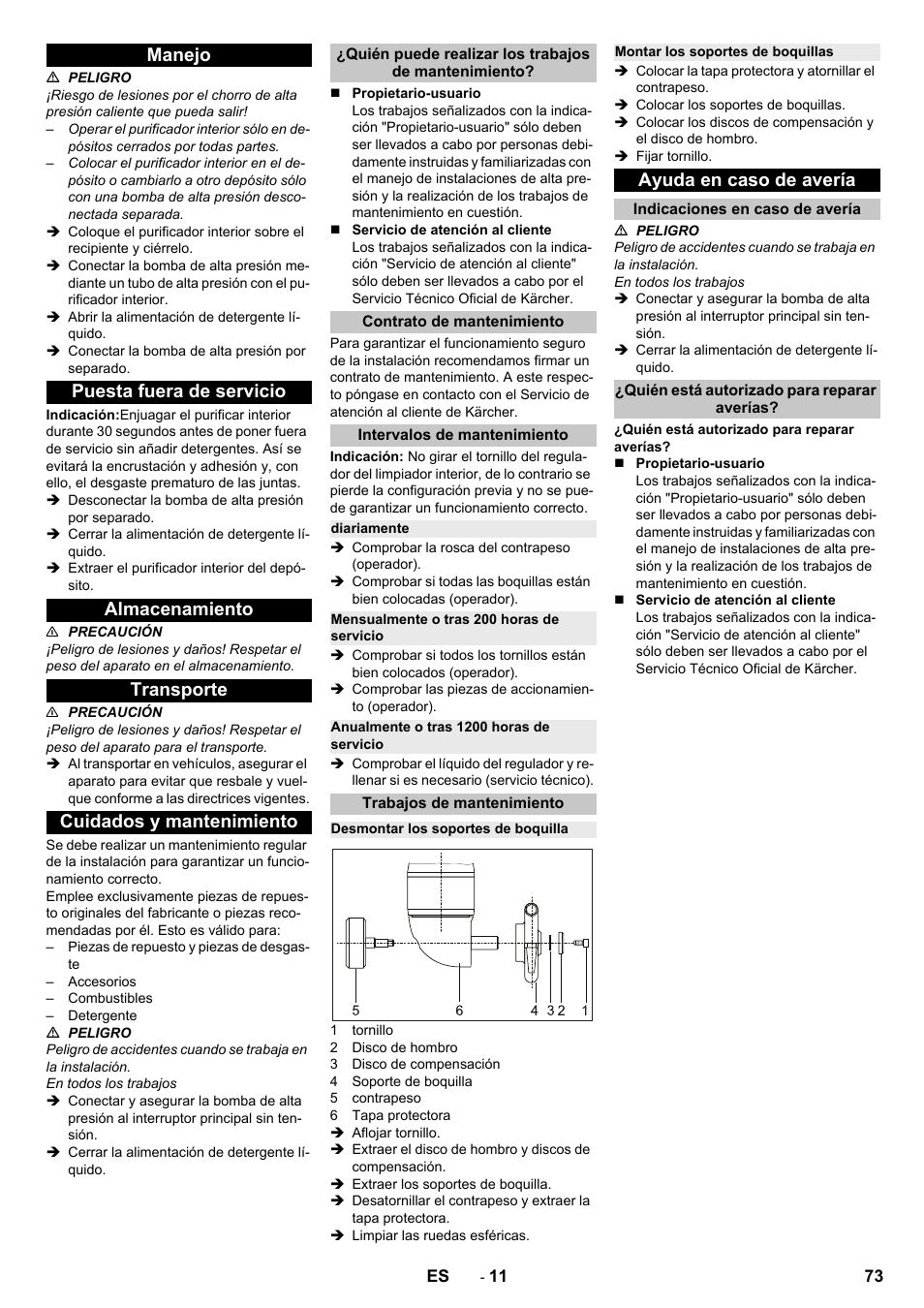 Manejo, Puesta fuera de servicio, Almacenamiento | Transporte, Cuidados y mantenimiento, Quién puede realizar los trabajos de mantenimiento, Contrato de mantenimiento, Intervalos de mantenimiento, Diariamente, Mensualmente o tras 200 horas de servicio | Karcher HKS 100 User Manual | Page 73 / 124