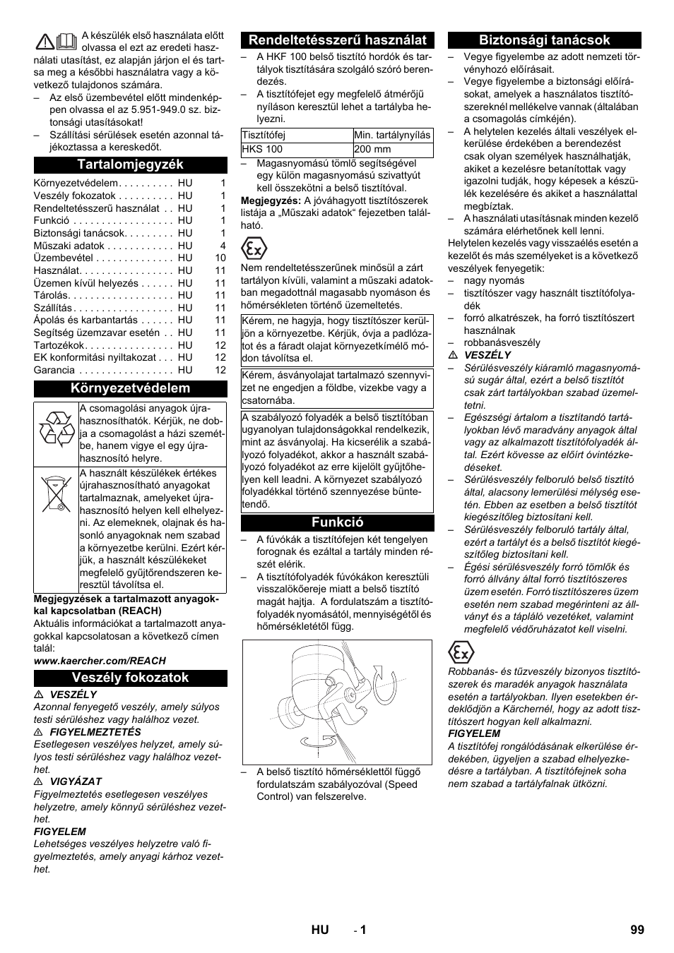 Magyar, Tartalomjegyzék, Környezetvédelem | Veszély fokozatok, Rendeltetésszerű használat, Funkció, Biztonsági tanácsok, Veszély fokozatok rendeltetésszerű használat, Funkció biztonsági tanácsok | Karcher HKS 100 User Manual | Page 99 / 124