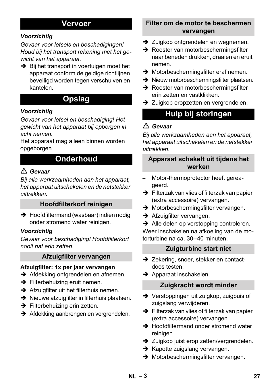 Vervoer opslag onderhoud, Hulp bij storingen | Karcher T 12-1 eco!efficiency User Manual | Page 27 / 152