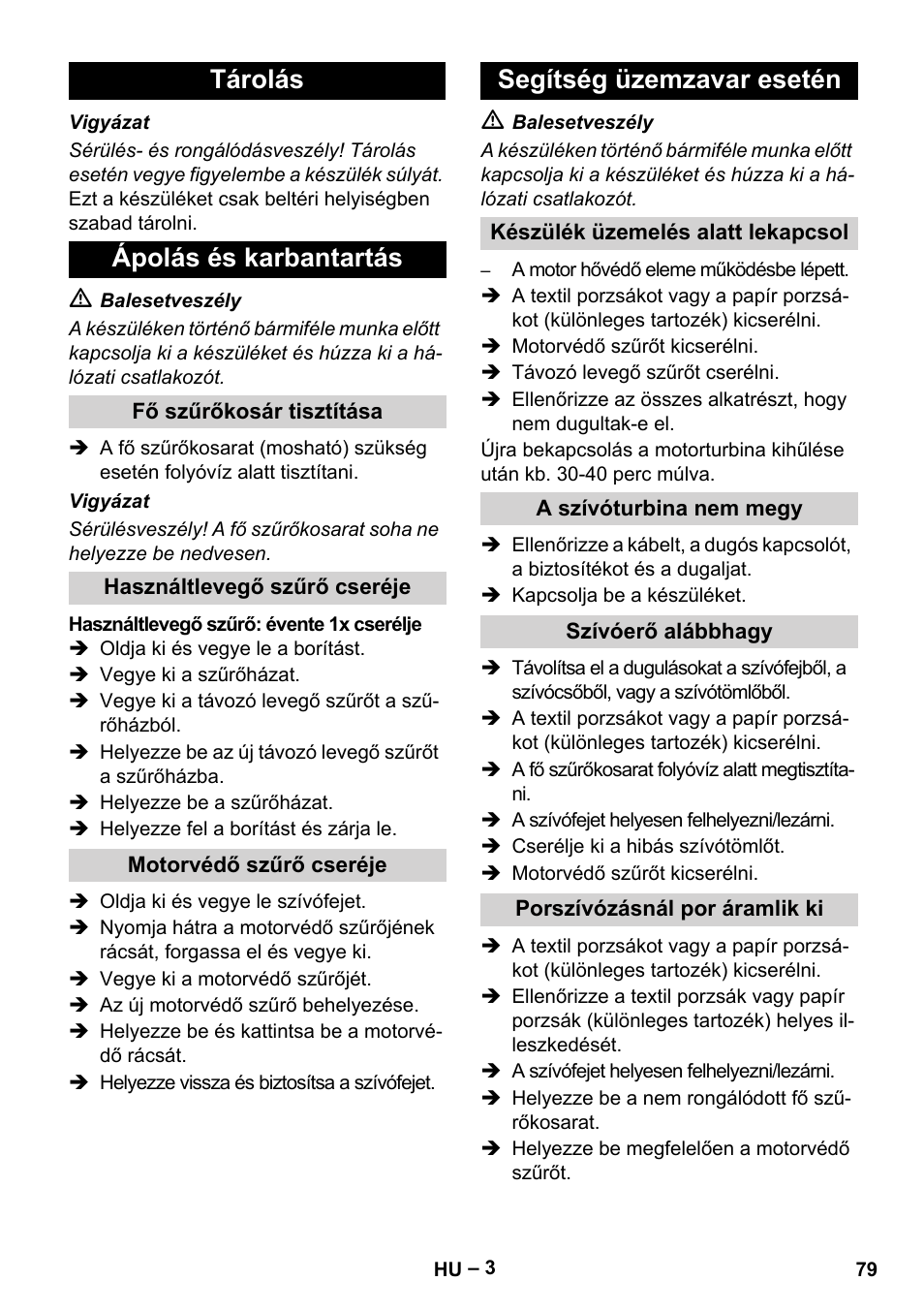 Tárolás ápolás és karbantartás, Segítség üzemzavar esetén | Karcher T 12-1 eco!efficiency User Manual | Page 79 / 152