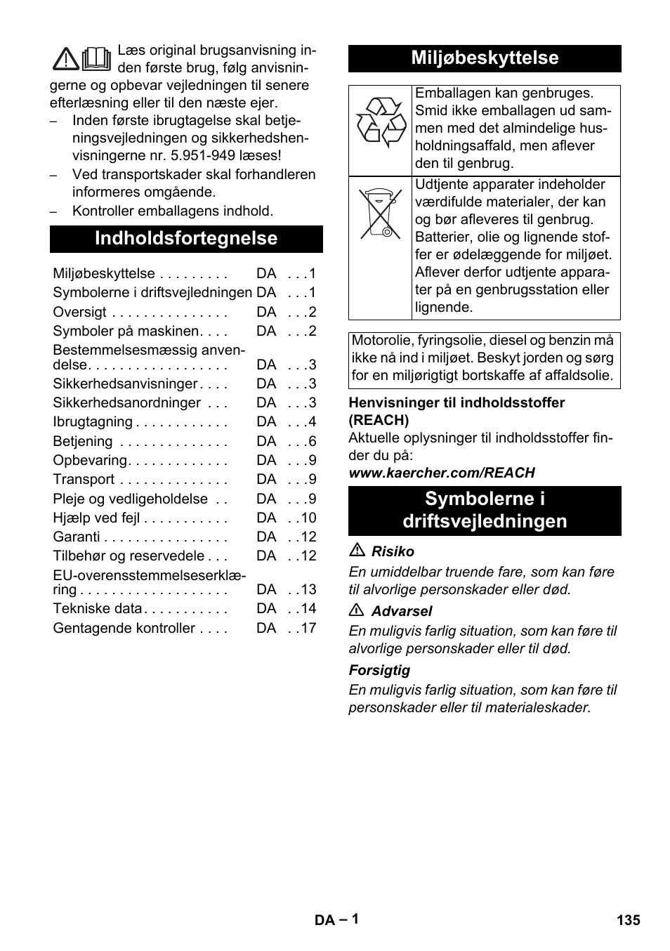 Dansk, Indholdsfortegnelse, Miljøbeskyttelse | Symbolerne i driftsvejledningen | Karcher HDS 9-18-4M User Manual | Page 135 / 500