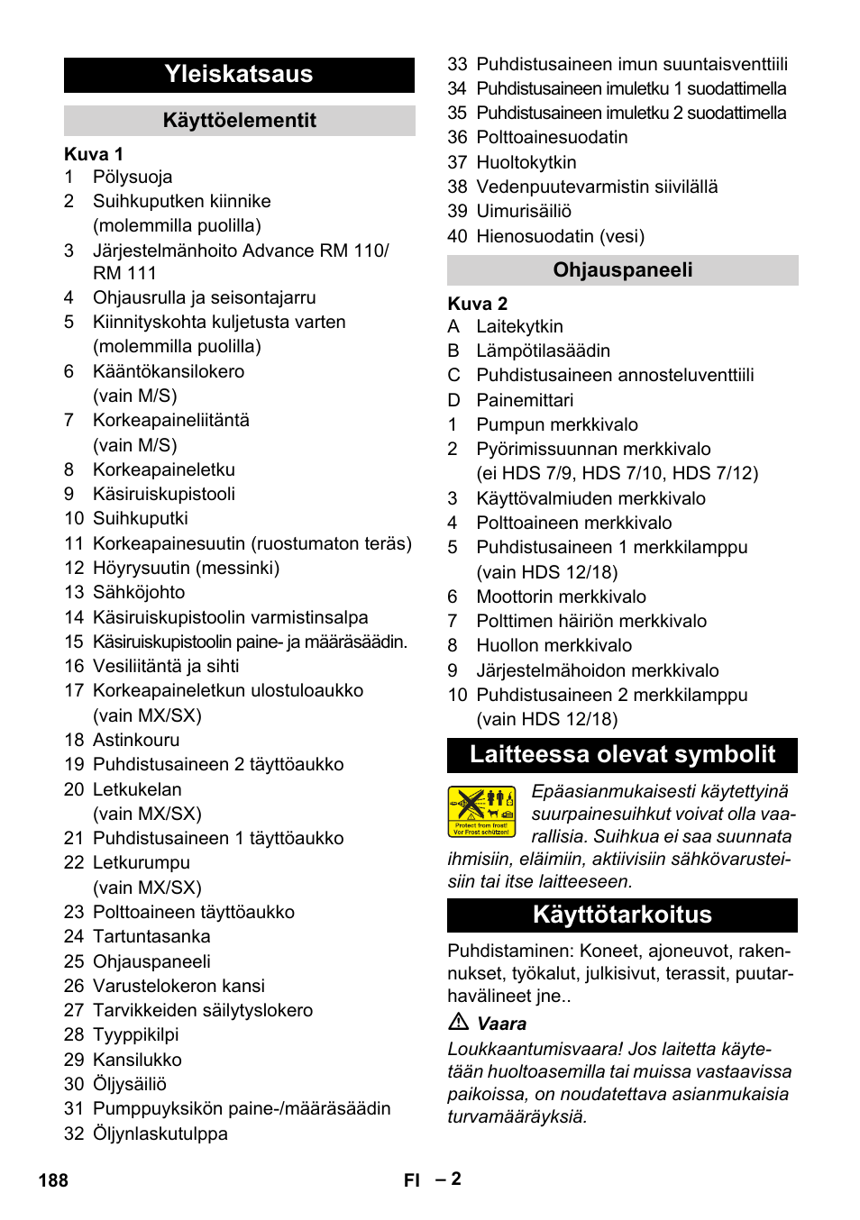 Yleiskatsaus, Laitteessa olevat symbolit käyttötarkoitus | Karcher HDS 9-18-4M User Manual | Page 188 / 500