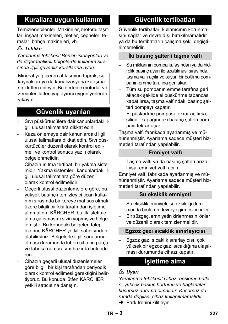 Kurallara uygun kullanım, Güvenlik uyarıları güvenlik tertibatları, Işletime alma | Karcher HDS 9-18-4M User Manual | Page 227 / 500