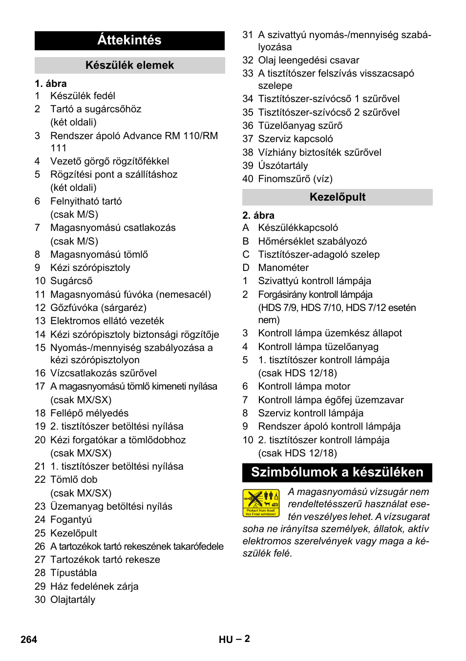 Áttekintés, Szimbólumok a készüléken | Karcher HDS 9-18-4M User Manual | Page 264 / 500