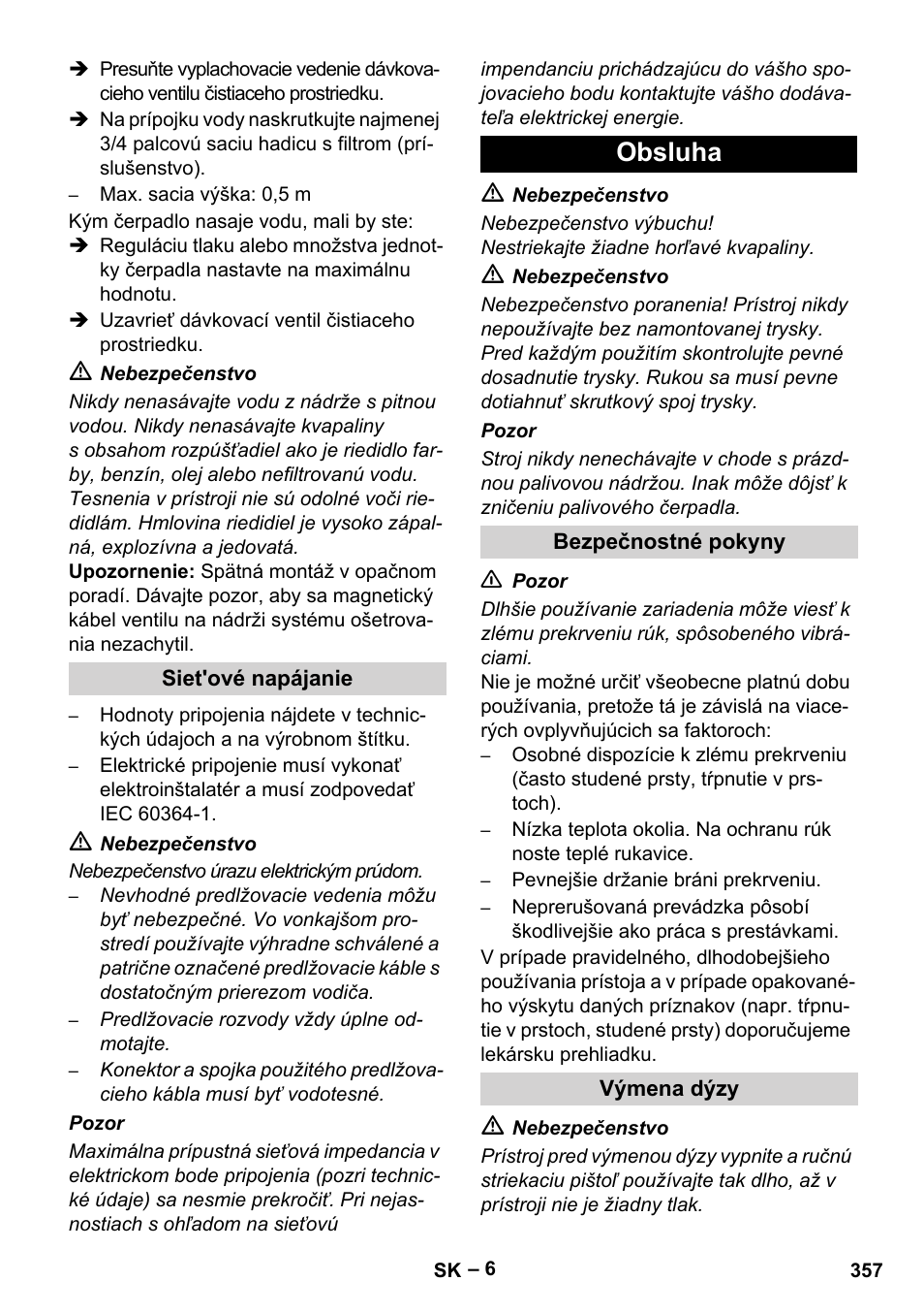 Obsluha | Karcher HDS 9-18-4M User Manual | Page 357 / 500