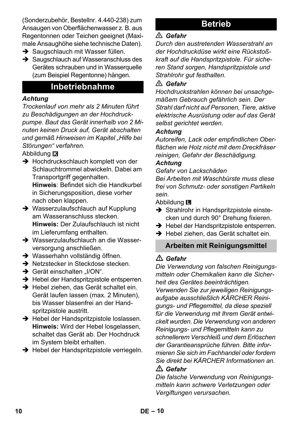 Inbetriebnahme, Betrieb, Arbeiten mit reinigungsmittel | Inbetriebnahme betrieb | Karcher K 7 Premium Car User Manual | Page 10 / 52