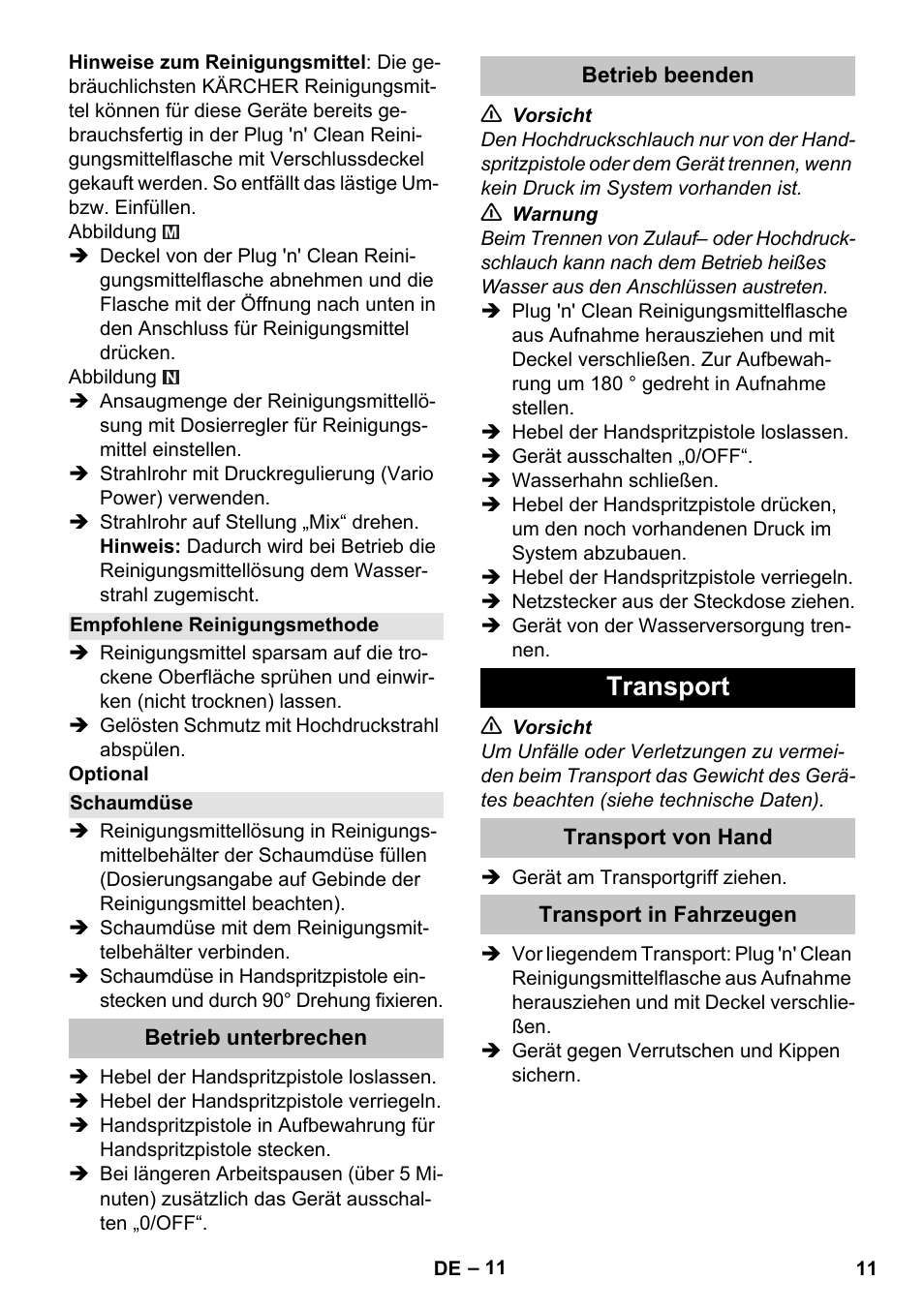 Empfohlene reinigungsmethode, Schaumdüse, Betrieb unterbrechen | Betrieb beenden, Transport, Transport von hand, Transport in fahrzeugen | Karcher K 7 Premium User Manual | Page 11 / 288