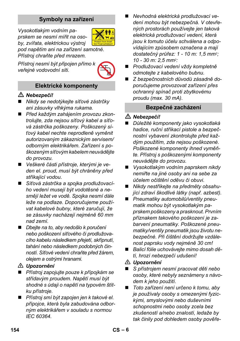 Symboly na zařízení, Elektrické komponenty, Bezpečné zacházení | Karcher K 7 Premium User Manual | Page 154 / 288