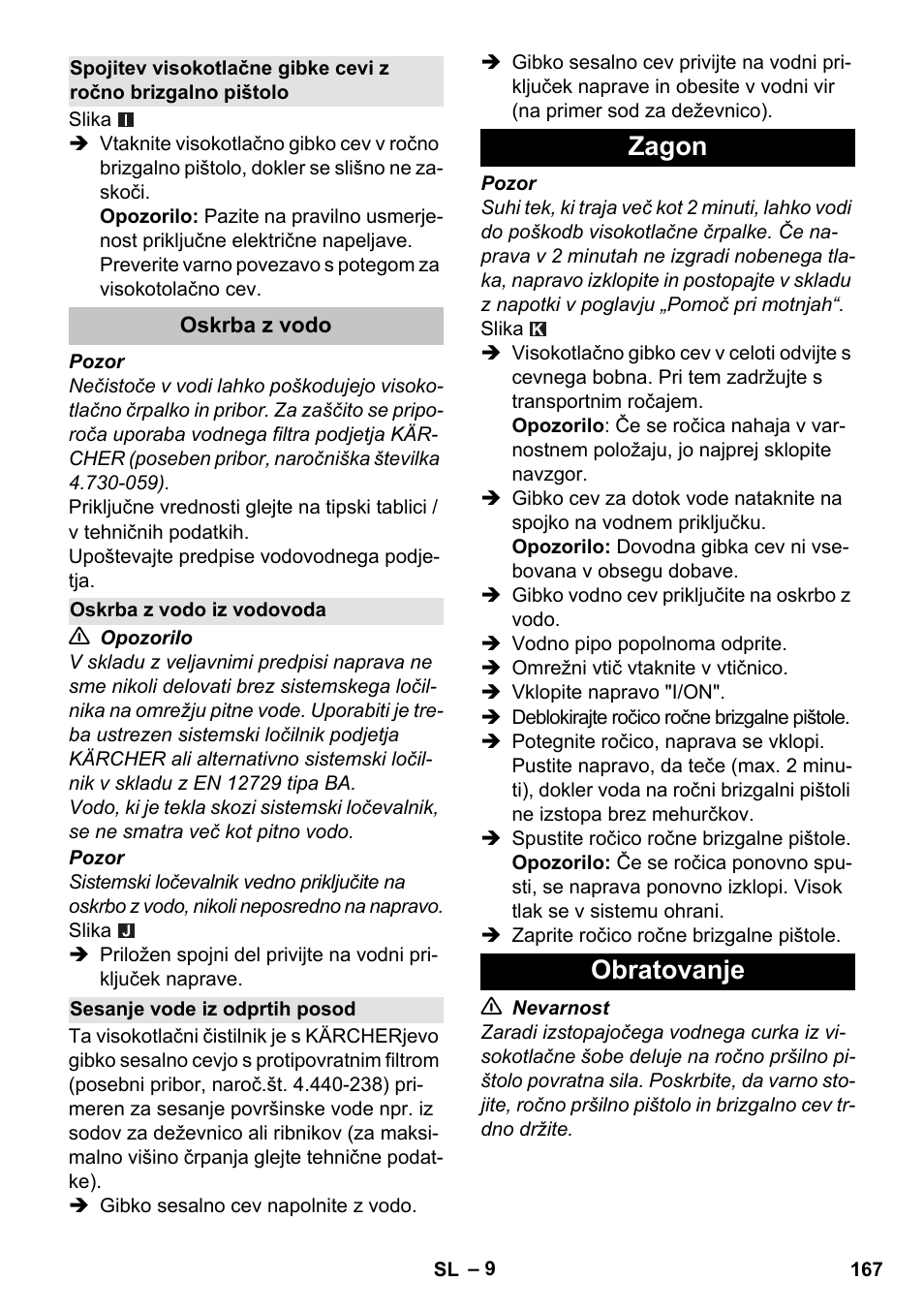 Oskrba z vodo, Oskrba z vodo iz vodovoda, Sesanje vode iz odprtih posod | Zagon, Obratovanje, Zagon obratovanje | Karcher K 7 Premium User Manual | Page 167 / 288