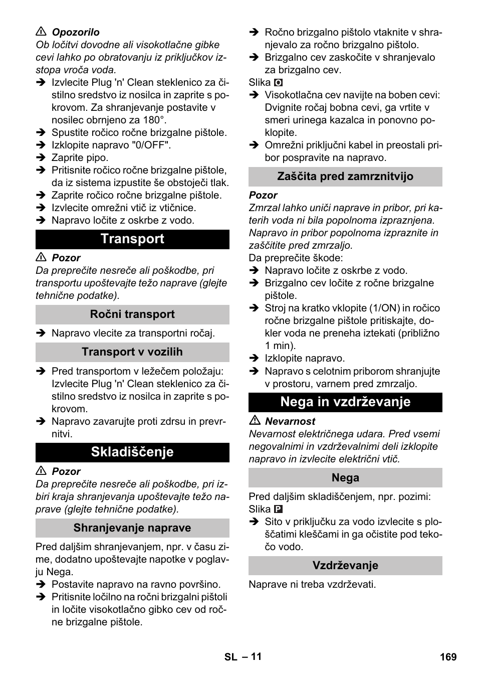 Transport, Ročni transport, Transport v vozilih | Skladiščenje, Shranjevanje naprave, Zaščita pred zamrznitvijo, Nega in vzdrževanje, Nega, Vzdrževanje | Karcher K 7 Premium User Manual | Page 169 / 288