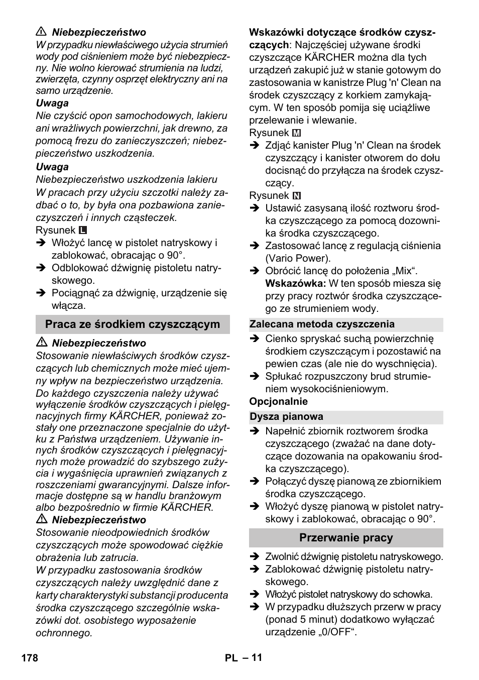 Praca ze środkiem czyszczącym, Zalecana metoda czyszczenia, Dysza pianowa | Przerwanie pracy | Karcher K 7 Premium User Manual | Page 178 / 288