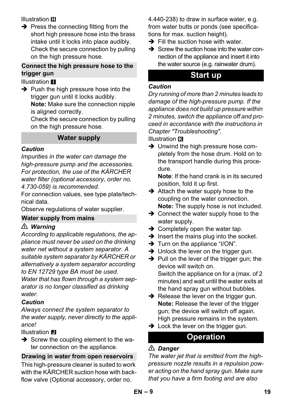 Connect the high pressure hose to the trigger gun, Water supply, Water supply from mains | Drawing in water from open reservoirs, Start up, Operation, Start up operation | Karcher K 7 Premium User Manual | Page 19 / 288