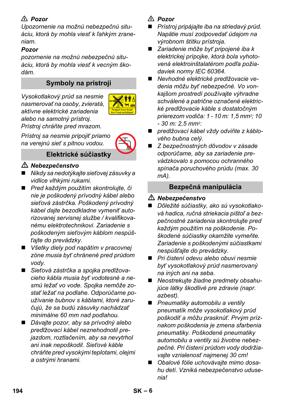 Symboly na prístroji, Elektrické súčiastky, Bezpečná manipulácia | Karcher K 7 Premium User Manual | Page 194 / 288