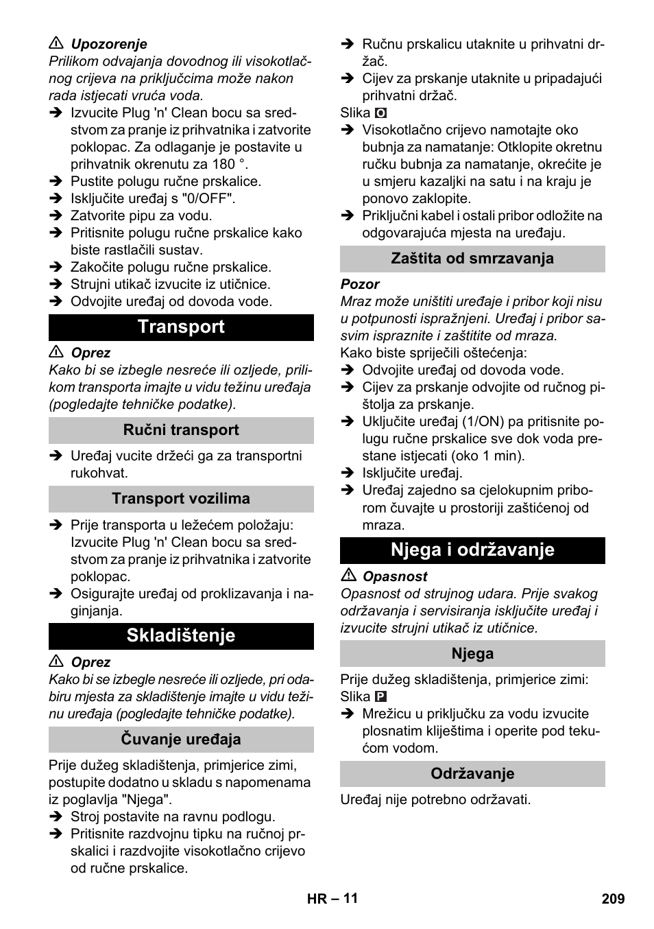 Transport, Ručni transport, Transport vozilima | Skladištenje, Čuvanje uređaja, Zaštita od smrzavanja, Njega i održavanje, Njega, Održavanje | Karcher K 7 Premium User Manual | Page 209 / 288