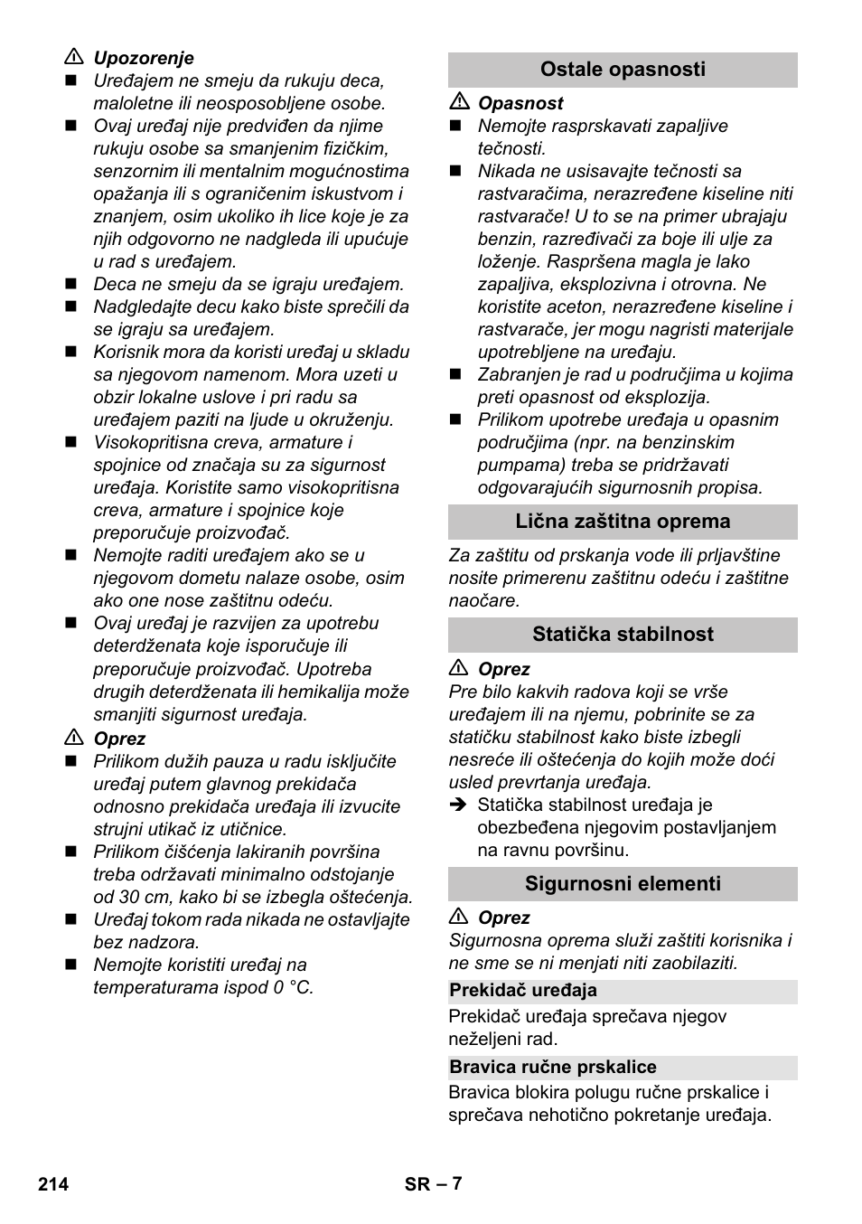 Ostale opasnosti, Lična zaštitna oprema, Statička stabilnost | Sigurnosni elementi, Prekidač uređaja, Bravica ručne prskalice | Karcher K 7 Premium User Manual | Page 214 / 288