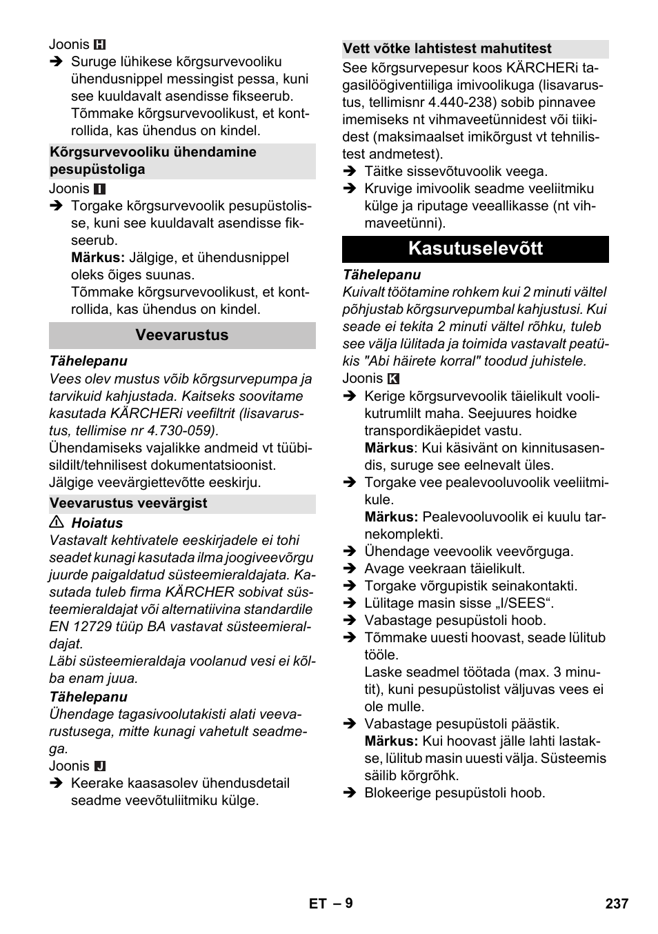 Kõrgsurvevooliku ühendamine pesupüstoliga, Veevarustus, Veevarustus veevärgist | Vett võtke lahtistest mahutitest, Kasutuselevõtt | Karcher K 7 Premium User Manual | Page 237 / 288