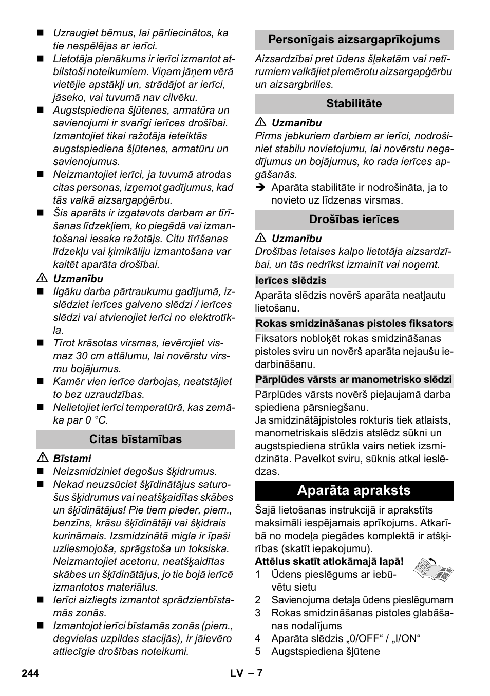 Citas bīstamības, Personīgais aizsargaprīkojums, Stabilitāte | Drošības ierīces, Ierīces slēdzis, Rokas smidzināšanas pistoles fiksators, Pārplūdes vārsts ar manometrisko slēdzi, Aparāta apraksts | Karcher K 7 Premium User Manual | Page 244 / 288