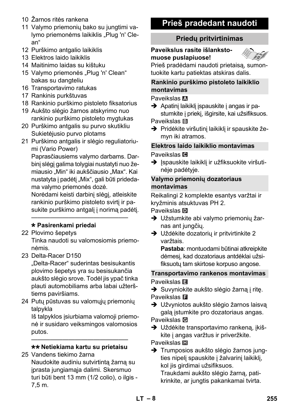 Prieš pradedant naudoti, Priedų pritvirtinimas, Rankinio purškimo pistoleto laikiklio montavimas | Elektros laido laikiklio montavimas, Valymo priemonių dozatoriaus montavimas, Transportavimo rankenos montavimas | Karcher K 7 Premium User Manual | Page 255 / 288