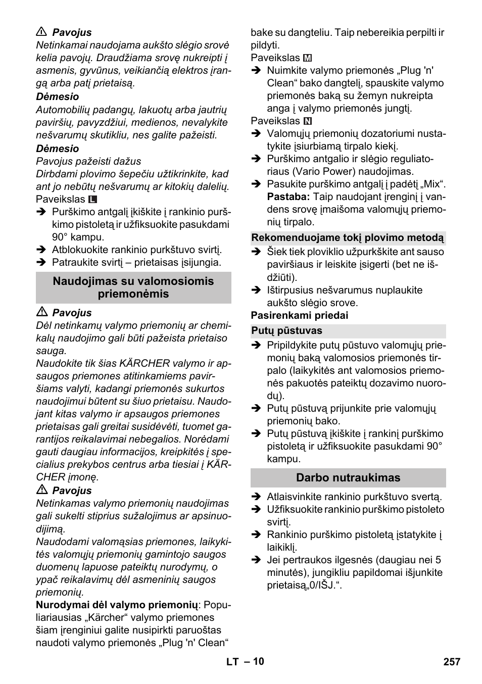 Naudojimas su valomosiomis priemonėmis, Rekomenduojame tokį plovimo metodą, Putų pūstuvas | Darbo nutraukimas | Karcher K 7 Premium User Manual | Page 257 / 288