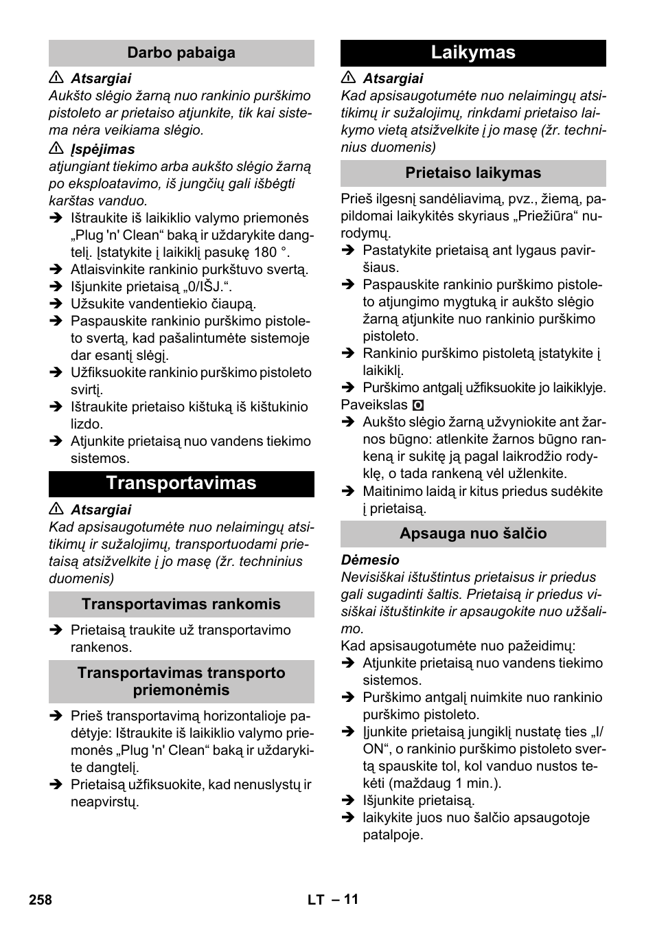 Darbo pabaiga, Transportavimas, Transportavimas rankomis | Transportavimas transporto priemonėmis, Laikymas, Prietaiso laikymas, Apsauga nuo šalčio | Karcher K 7 Premium User Manual | Page 258 / 288