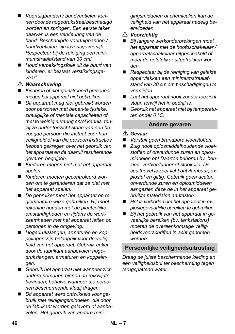 Andere gevaren, Persoonlijke veiligheidsuitrusting | Karcher K 7 Premium User Manual | Page 46 / 288