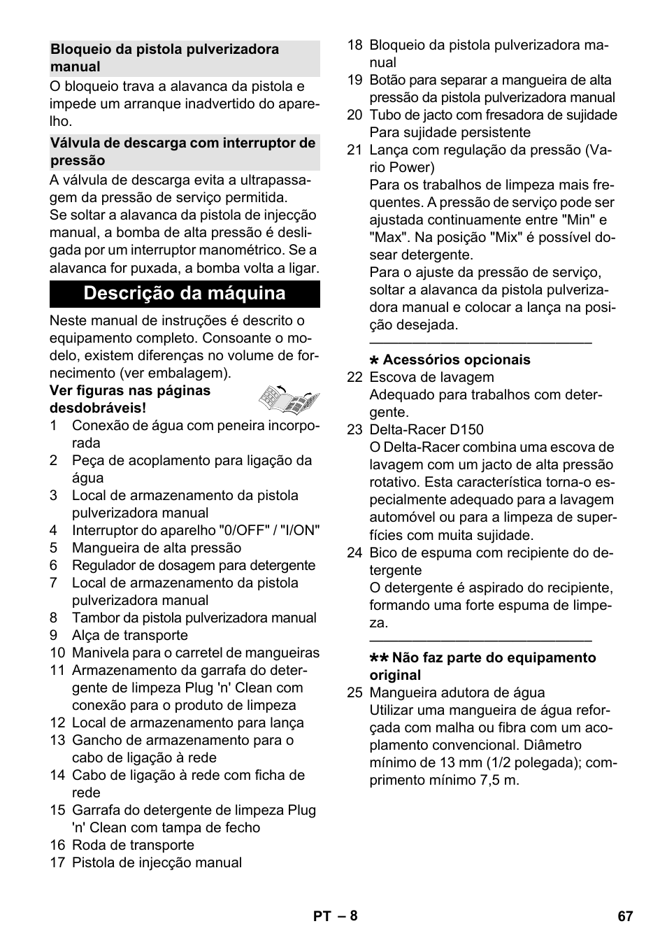 Bloqueio da pistola pulverizadora manual, Válvula de descarga com interruptor de pressão, Descrição da máquina | Karcher K 7 Premium User Manual | Page 67 / 288