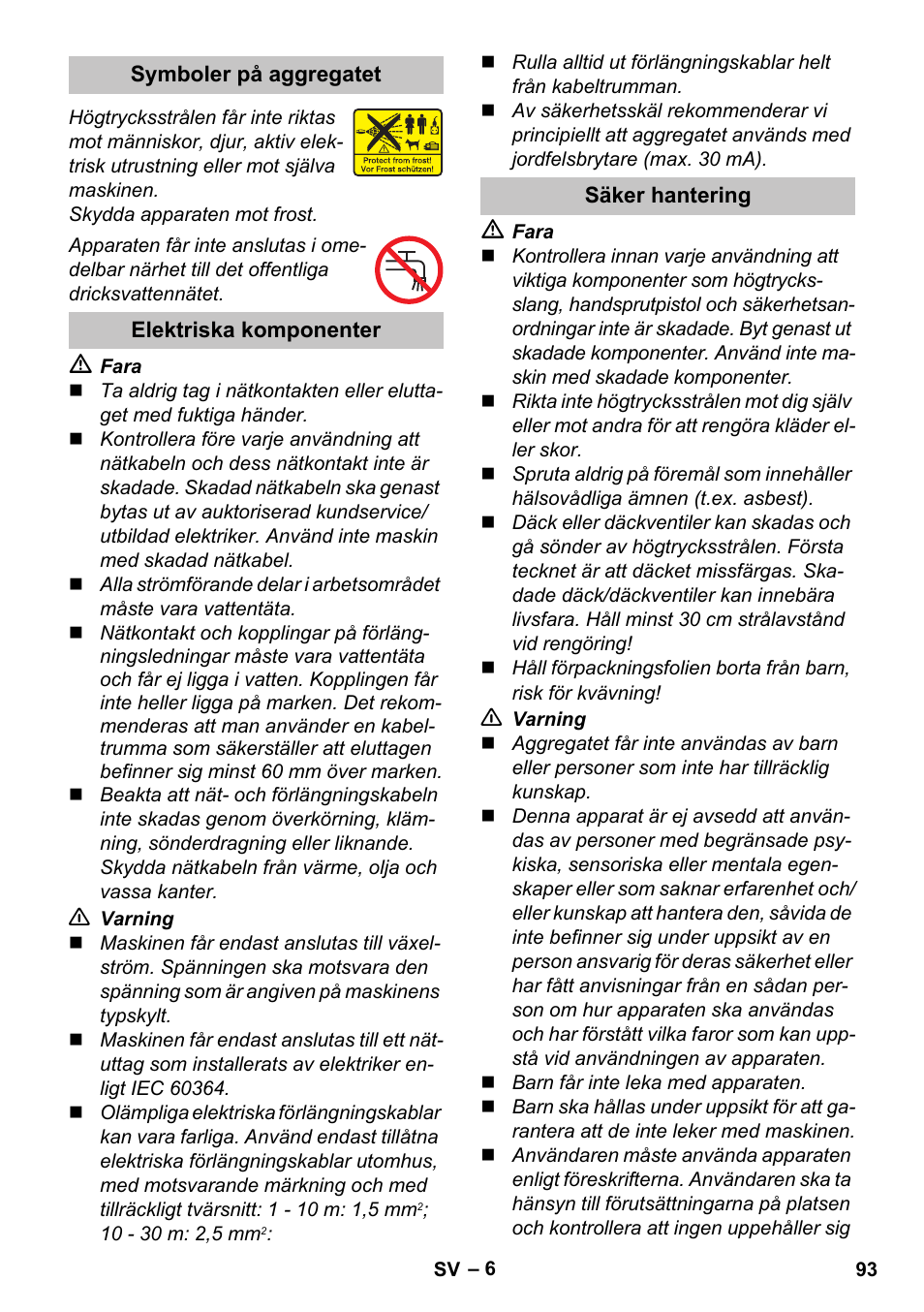 Symboler på aggregatet, Elektriska komponenter, Säker hantering | Karcher K 7 Premium User Manual | Page 93 / 288