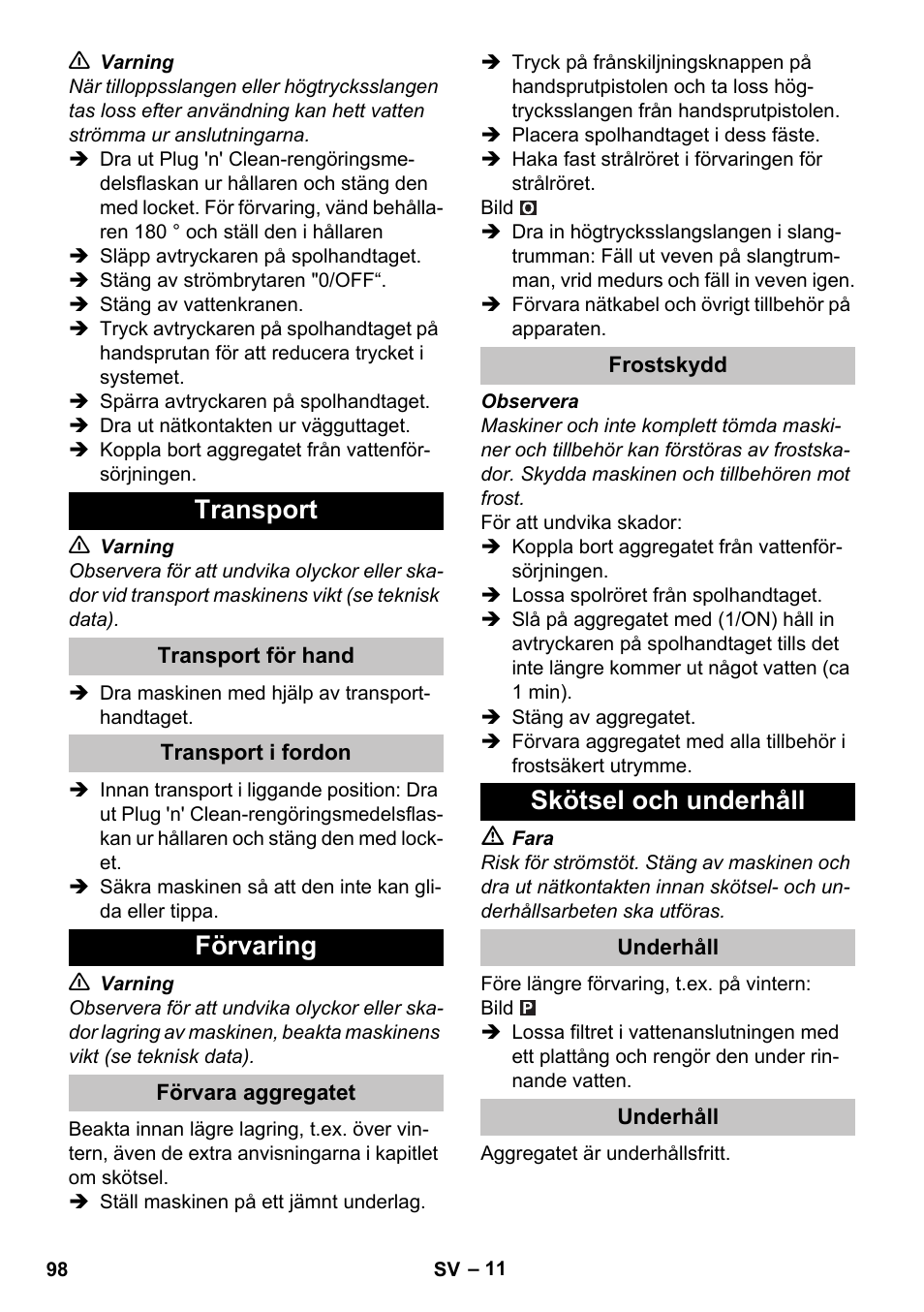 Transport, Transport för hand, Transport i fordon | Förvaring, Förvara aggregatet, Frostskydd, Skötsel och underhåll, Underhåll | Karcher K 7 Premium User Manual | Page 98 / 288