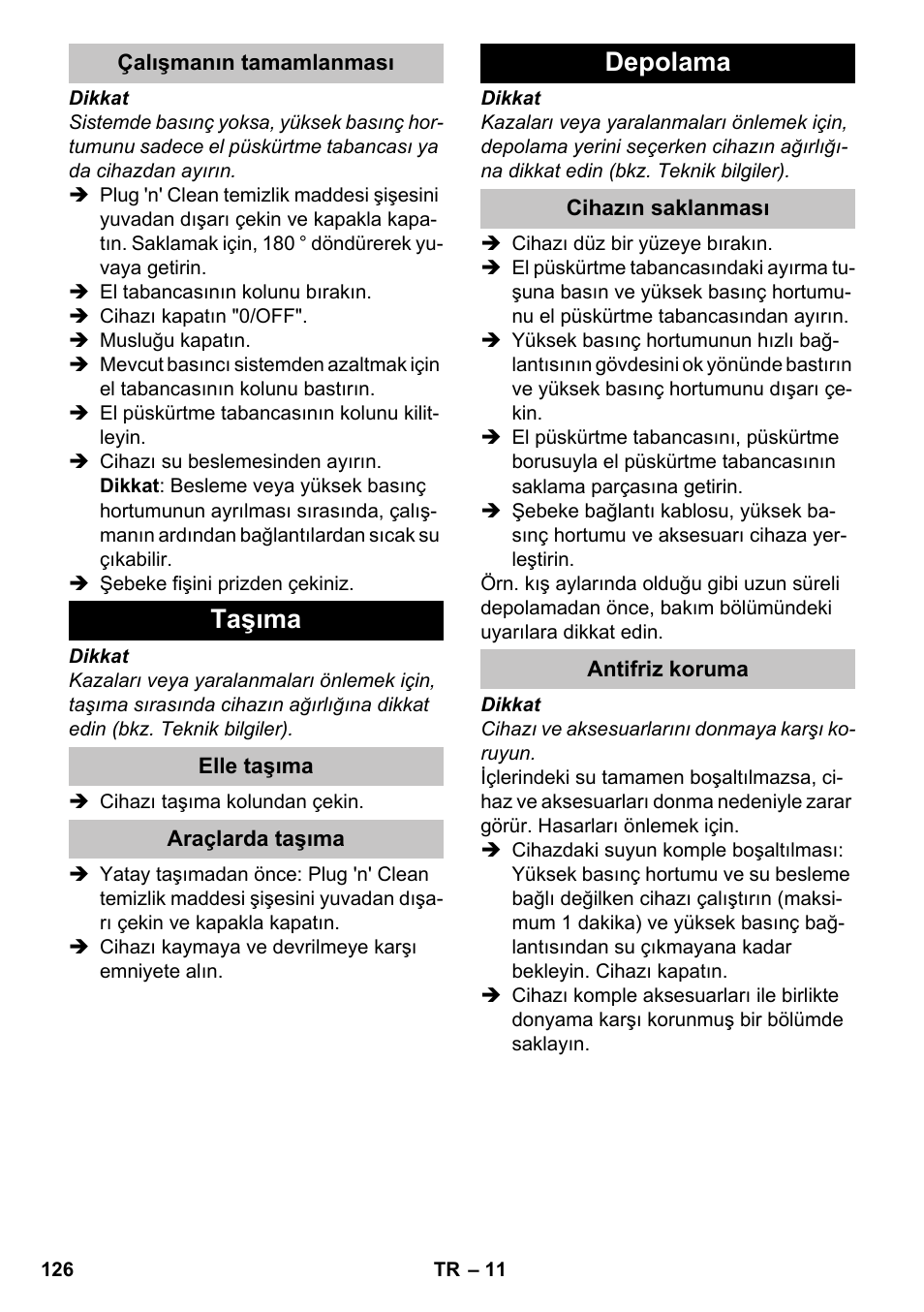 Çalışmanın tamamlanması, Taşıma, Elle taşıma | Araçlarda taşıma, Depolama, Cihazın saklanması, Antifriz koruma | Karcher K 4-600 User Manual | Page 126 / 262