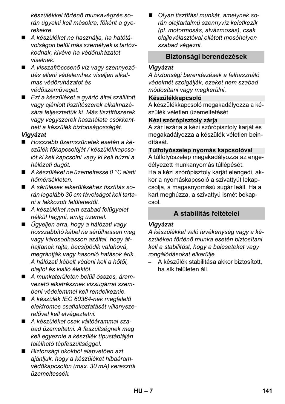 Biztonsági berendezések, Készülékkapcsoló, Kézi szórópisztoly zárja | Túlfolyószelep nyomás kapcsolóval, A stabilitás feltételei | Karcher K 4-600 User Manual | Page 141 / 262