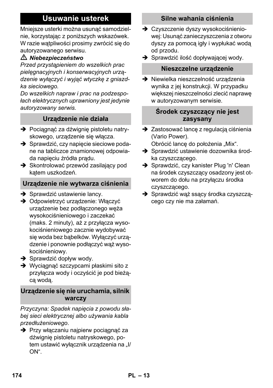 Usuwanie usterek, Urządzenie nie działa, Urządzenie nie wytwarza ciśnienia | Urządzenie się nie uruchamia, silnik warczy, Silne wahania ciśnienia, Nieszczelne urządzenie, Środek czyszczący nie jest zasysany | Karcher K 4-600 User Manual | Page 174 / 262