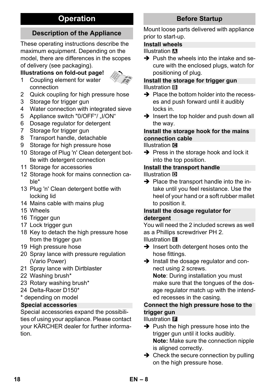 Operation, Description of the appliance, Special accessories | Before startup, Install wheels, Install the storage for trigger gun, Install the transport handle, Install the dosage regulator for detergent, Connect the high pressure hose to the trigger gun | Karcher K 4-600 User Manual | Page 18 / 262