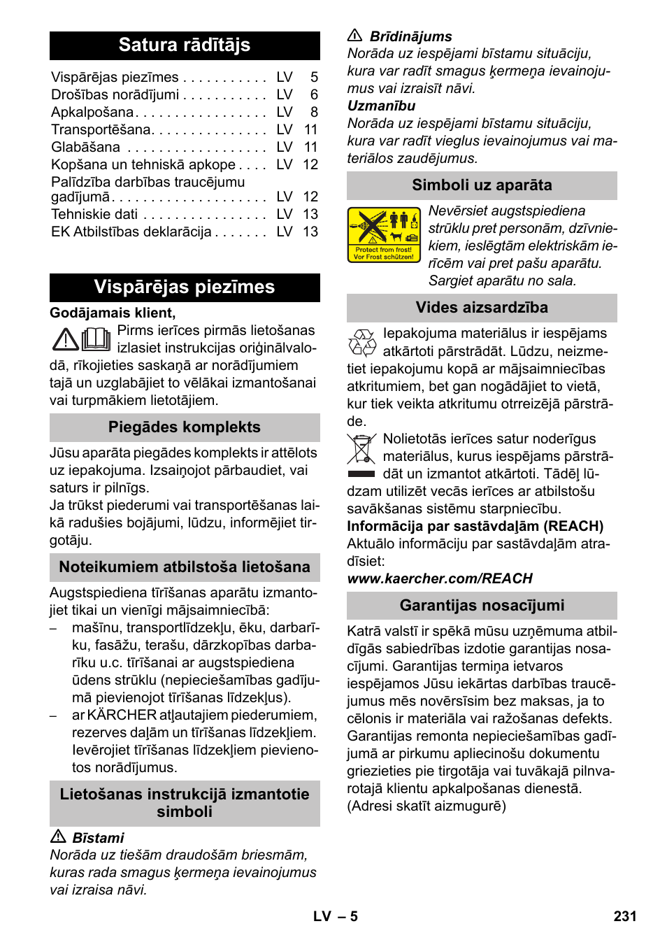 Latviešu, Satura rādītājs, Vispārējas piezīmes | Piegādes komplekts, Noteikumiem atbilstoša lietošana, Lietošanas instrukcijā izmantotie simboli, Simboli uz aparāta, Vides aizsardzība, Garantijas nosacījumi | Karcher K 4-600 User Manual | Page 231 / 262