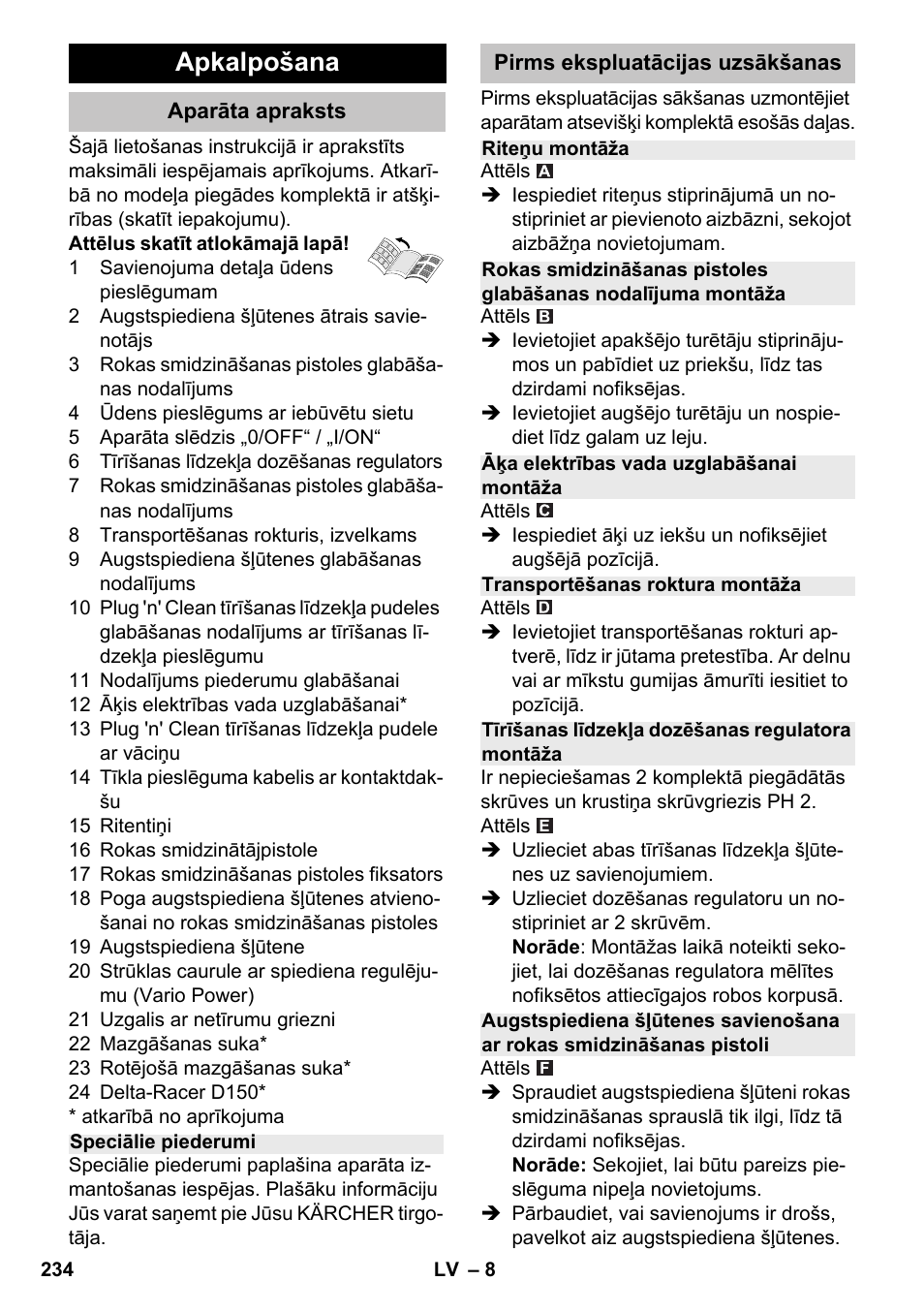 Apkalpošana, Aparāta apraksts, Speciālie piederumi | Pirms ekspluatācijas uzsākšanas, Riteņu montāža, Āķa elektrības vada uzglabāšanai montāža, Transportēšanas roktura montāža, Tīrīšanas līdzekļa dozēšanas regulatora montāža | Karcher K 4-600 User Manual | Page 234 / 262