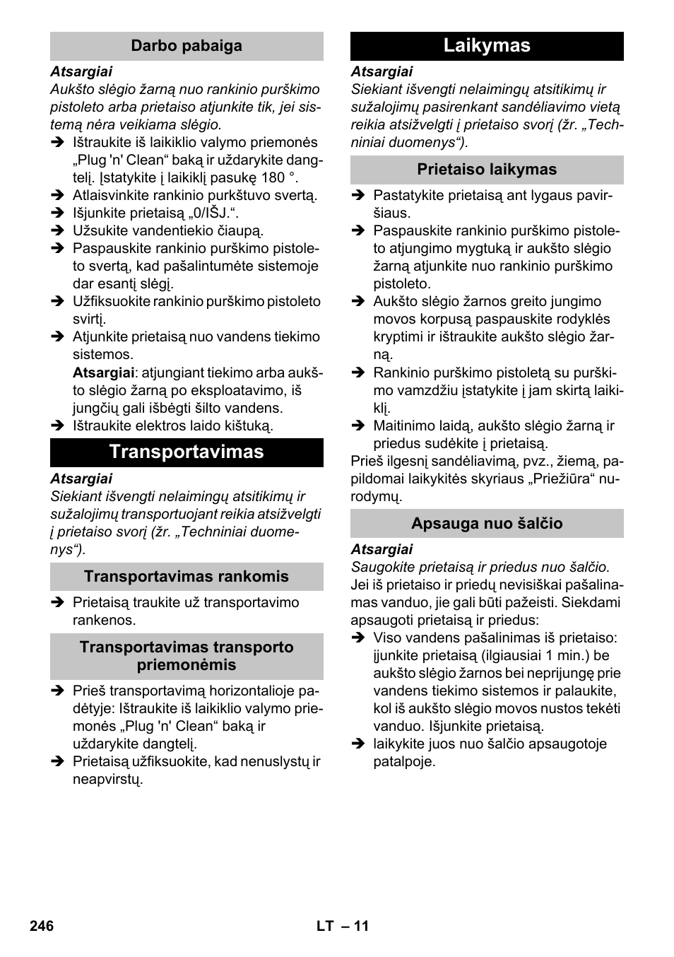 Darbo pabaiga, Transportavimas, Transportavimas rankomis | Transportavimas transporto priemonėmis, Laikymas, Prietaiso laikymas, Apsauga nuo šalčio | Karcher K 4-600 User Manual | Page 246 / 262