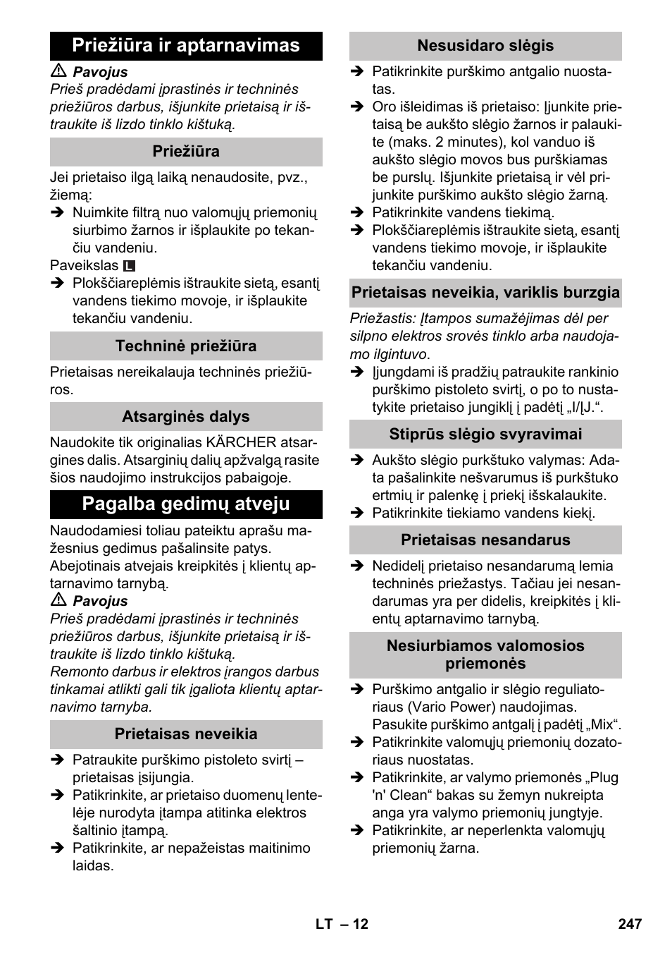 Priežiūra ir aptarnavimas, Priežiūra, Techninė priežiūra | Atsarginės dalys, Pagalba gedimų atveju, Prietaisas neveikia, Nesusidaro slėgis, Prietaisas neveikia, variklis burzgia, Stiprūs slėgio svyravimai, Prietaisas nesandarus | Karcher K 4-600 User Manual | Page 247 / 262