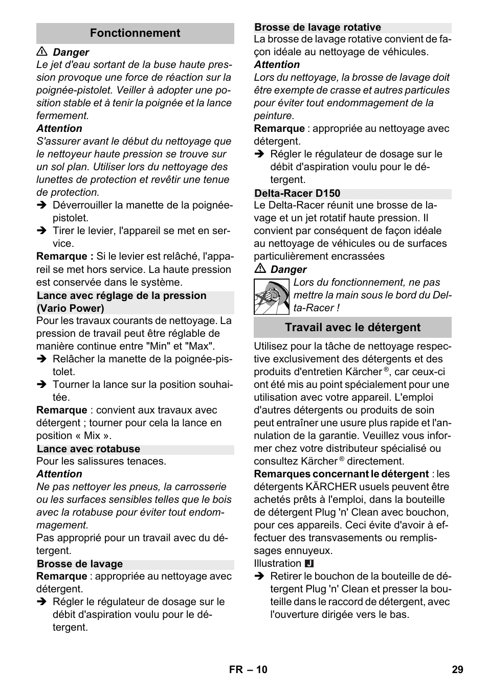 Fonctionnement, Lance avec réglage de la pression (vario power), Lance avec rotabuse | Brosse de lavage, Brosse de lavage rotative, Delta-racer d150, Travail avec le détergent | Karcher K 4-600 User Manual | Page 29 / 262