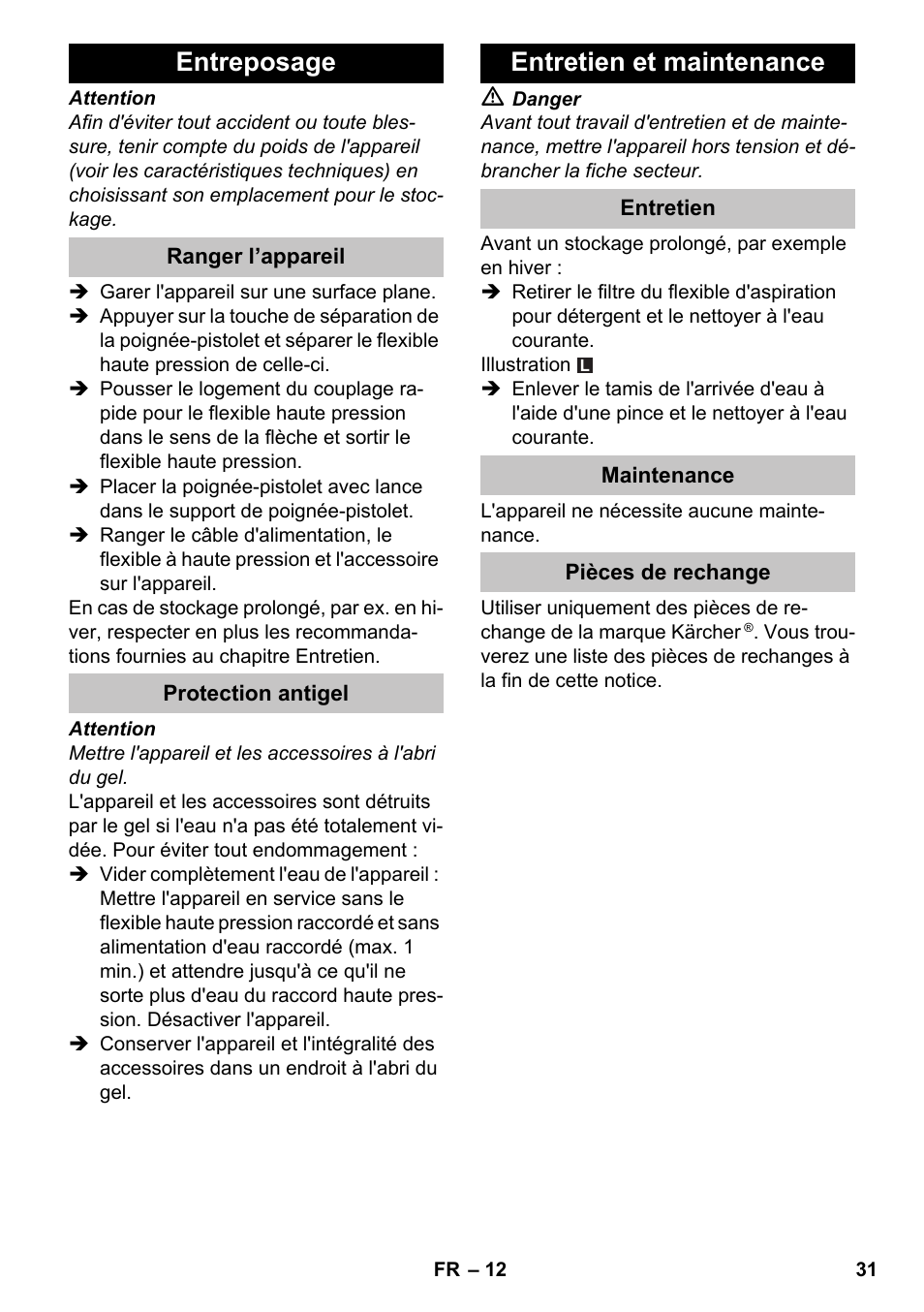 Entreposage, Ranger l’appareil, Protection antigel | Entretien et maintenance, Entretien, Maintenance, Pièces de rechange | Karcher K 4-600 User Manual | Page 31 / 262