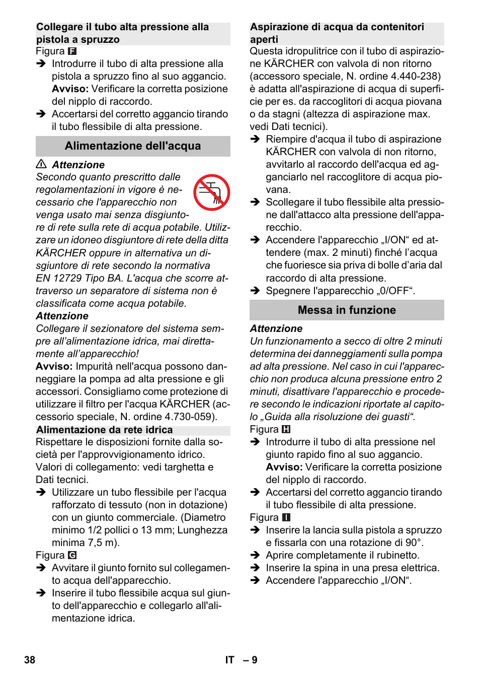 Alimentazione dell'acqua, Alimentazione da rete idrica, Aspirazione di acqua da contenitori aperti | Messa in funzione | Karcher K 4-600 User Manual | Page 38 / 262