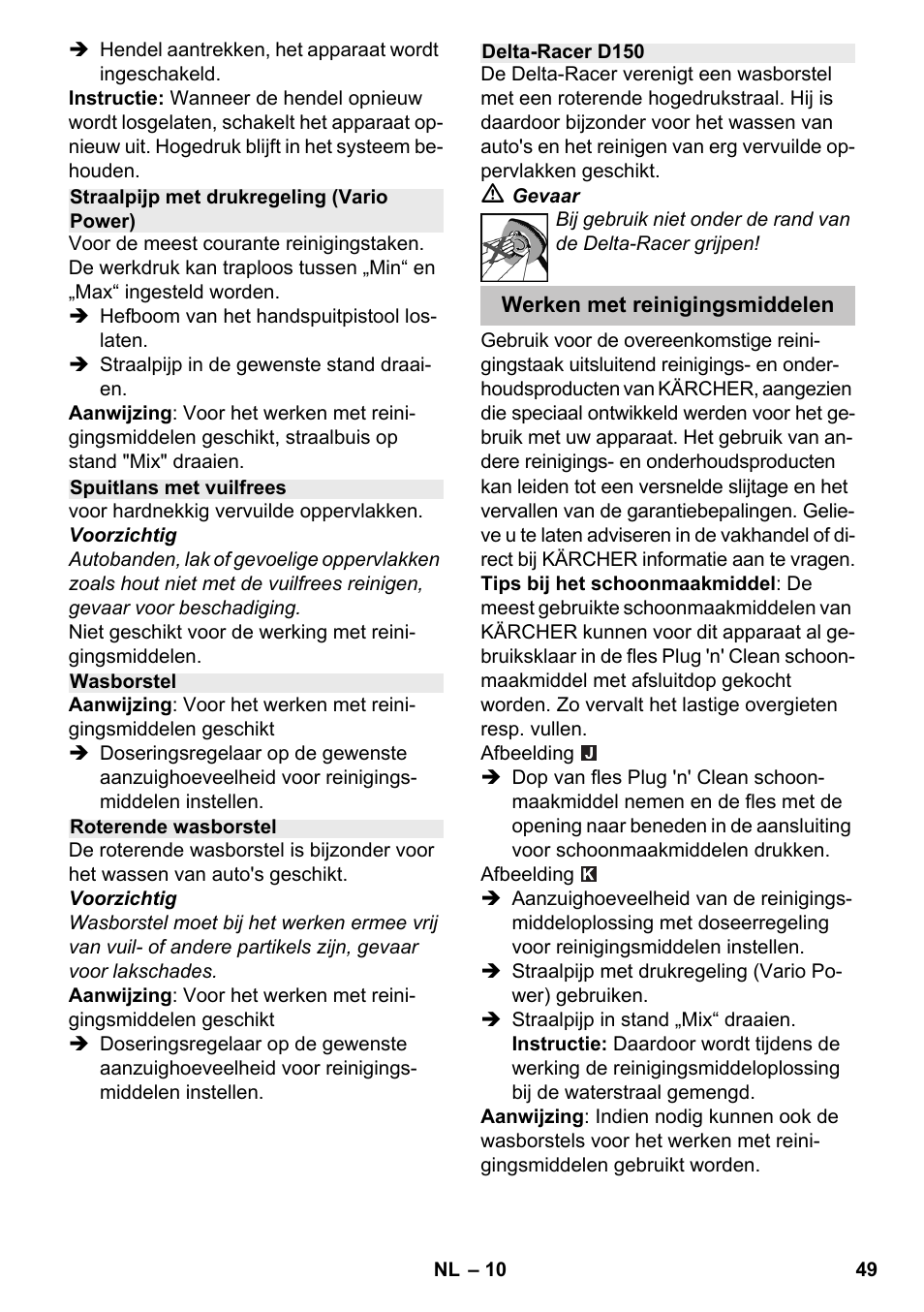 Straalpijp met drukregeling (vario power), Spuitlans met vuilfrees, Wasborstel | Roterende wasborstel, Delta-racer d150, Werken met reinigingsmiddelen | Karcher K 4-600 User Manual | Page 49 / 262