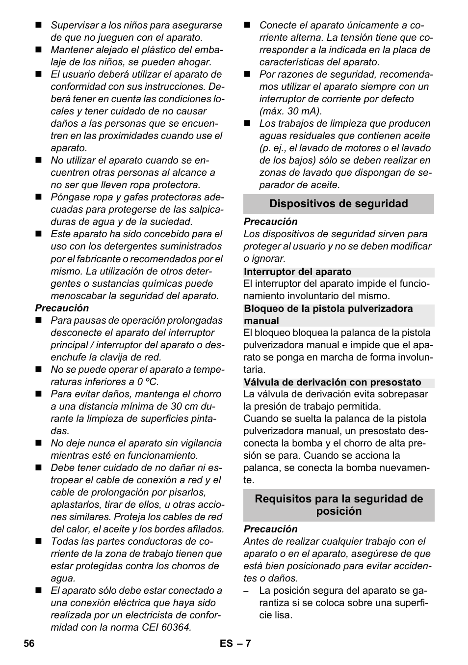 Dispositivos de seguridad, Interruptor del aparato, Bloqueo de la pistola pulverizadora manual | Válvula de derivación con presostato, Requisitos para la seguridad de posición | Karcher K 4-600 User Manual | Page 56 / 262