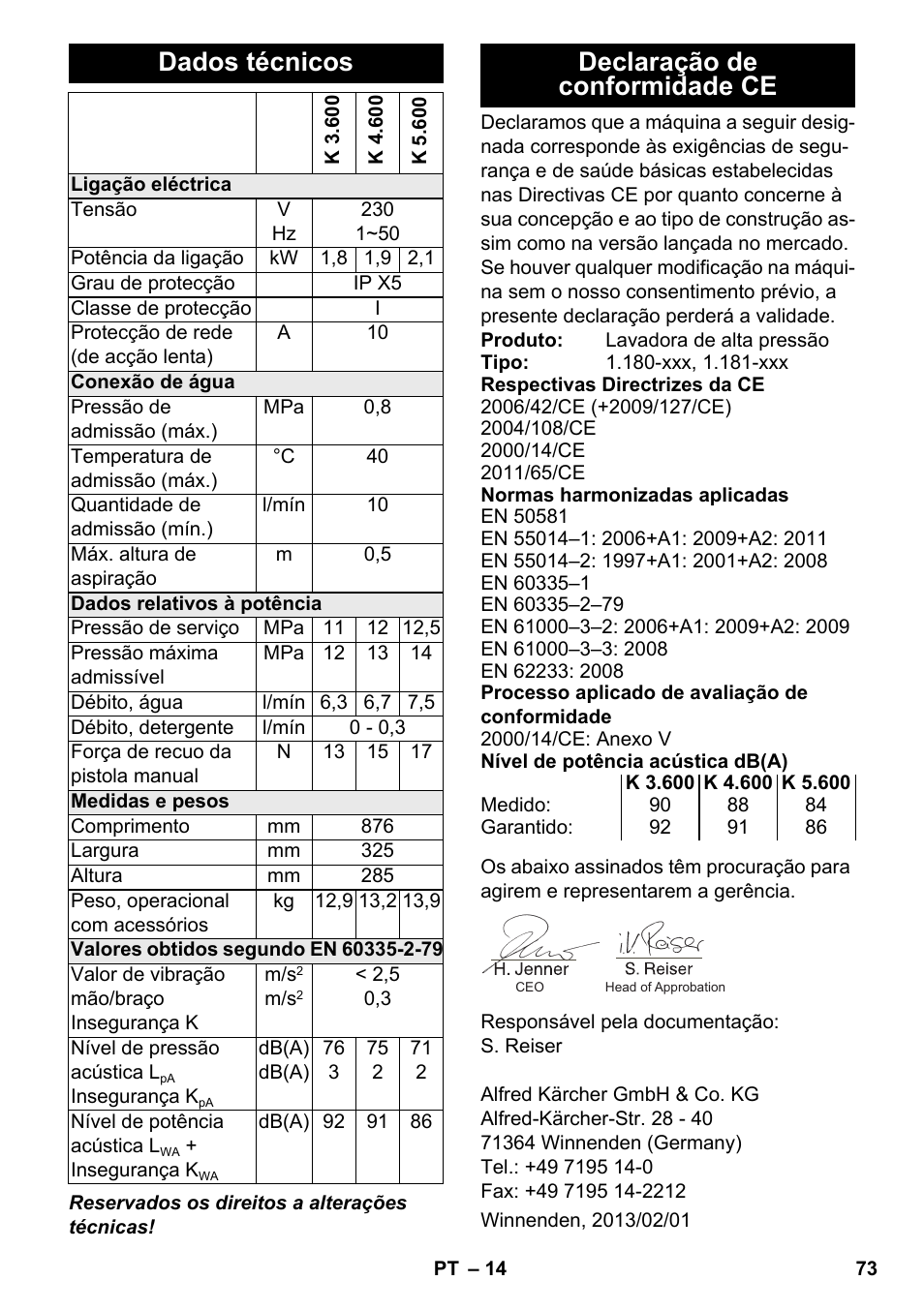 Dados técnicos, Declaração de conformidade ce | Karcher K 4-600 User Manual | Page 73 / 262