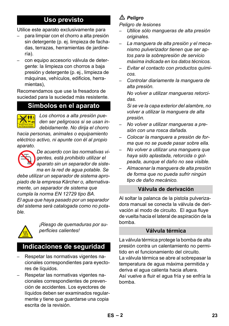 Uso previsto símbolos en el aparato, Indicaciones de seguridad | Karcher HD 8-19-4 Cage IN User Manual | Page 23 / 60