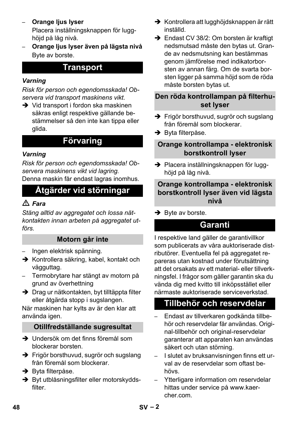 Transport förvaring åtgärder vid störningar, Garanti tillbehör och reservdelar | Karcher CV 38-2 User Manual | Page 48 / 124